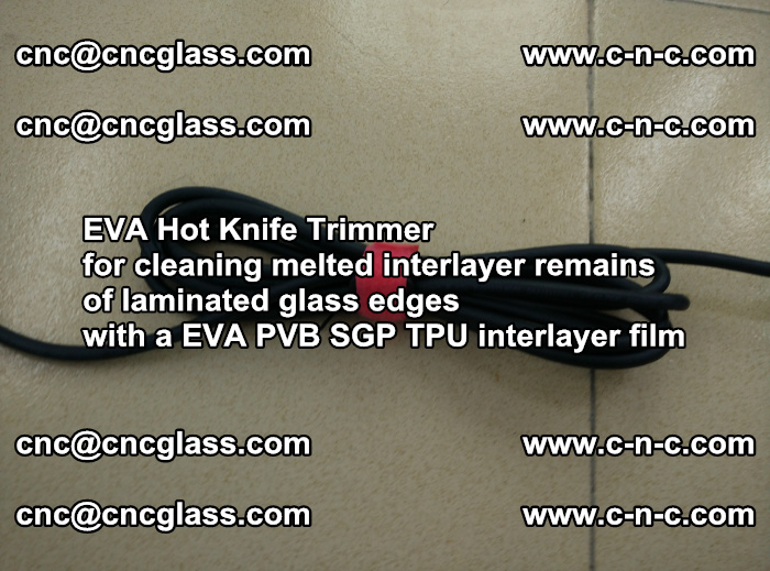 EVA hot knife trimmer for cleaning interlayer remains  of laminated glass edges with a EVA  SGP interlayer film (12)