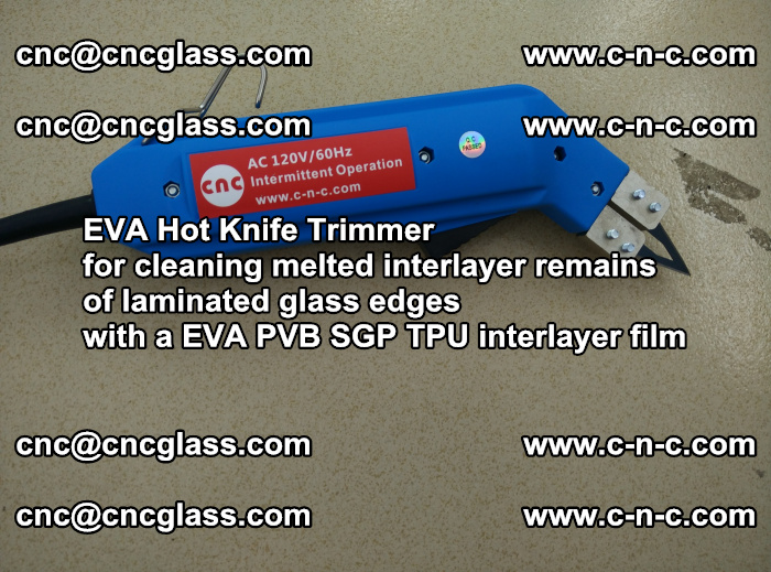 EVA hot knife trimmer for cleaning interlayer remains  of laminated glass edges with a EVA  SGP interlayer film (7)