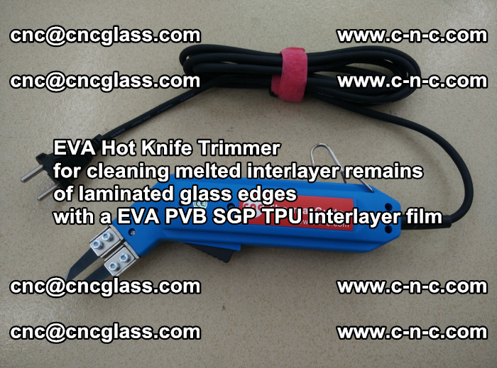 Thermal Cutter Trimmer for cleaning interlayer remains  of laminated glass edges with a EVA PVB SGP TPU interlayer film (1)