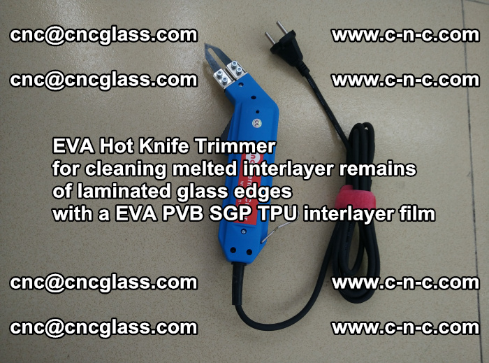 Thermal Cutter Trimmer for cleaning interlayer remains  of laminated glass edges with a EVA PVB SGP TPU interlayer film (26)