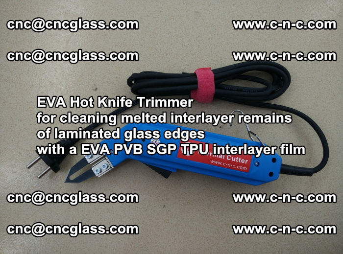 Thermal Cutter Trimmer for cleaning interlayer remains  of laminated glass edges with a EVA PVB SGP TPU interlayer film (38)