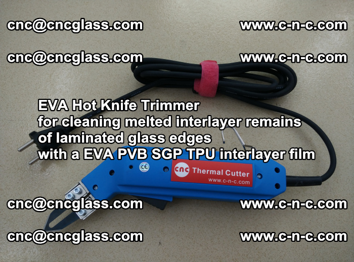 Thermal Cutter Trimmer for cleaning interlayer remains  of laminated glass edges with a EVA PVB SGP TPU interlayer film (8)